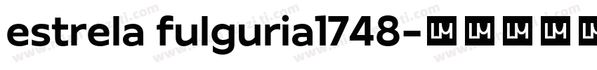 estrela fulguria1748字体转换